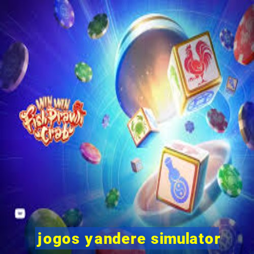 jogos yandere simulator
