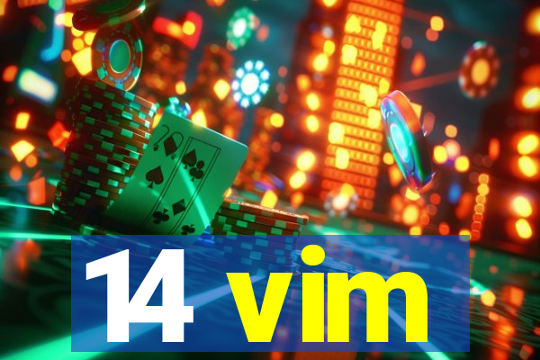 14 vim
