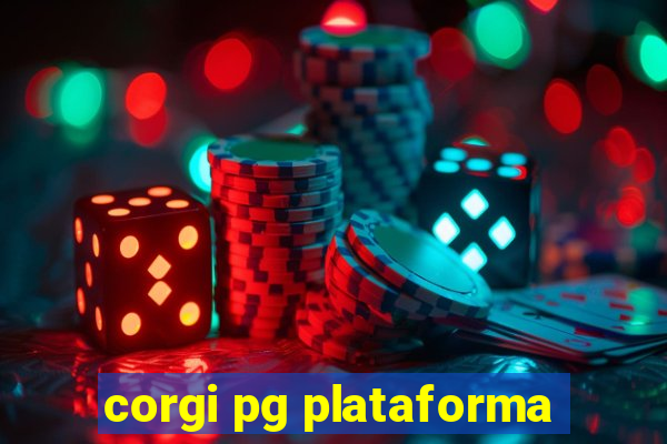 corgi pg plataforma