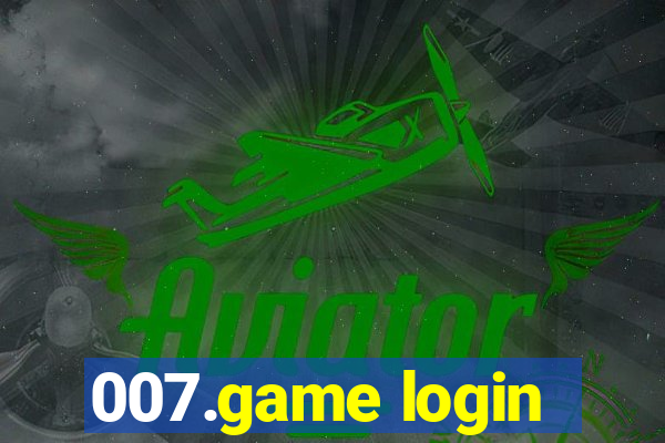 007.game login