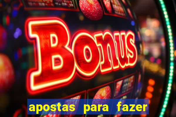 apostas para fazer com o crush