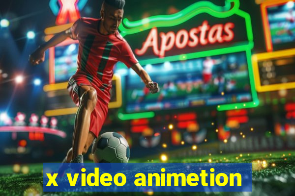 x video animetion