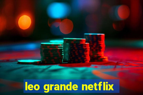 leo grande netflix