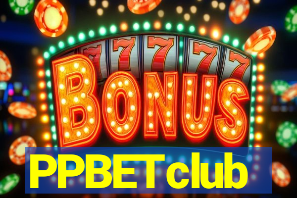PPBETclub