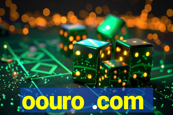 oouro .com