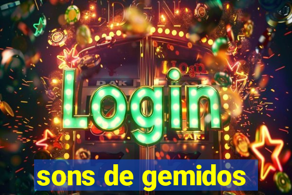 sons de gemidos