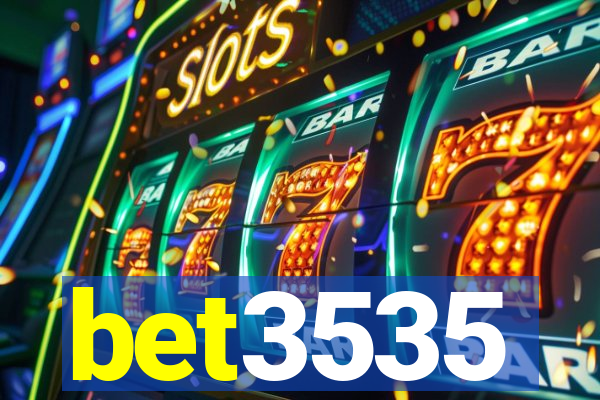 bet3535