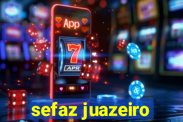 sefaz juazeiro