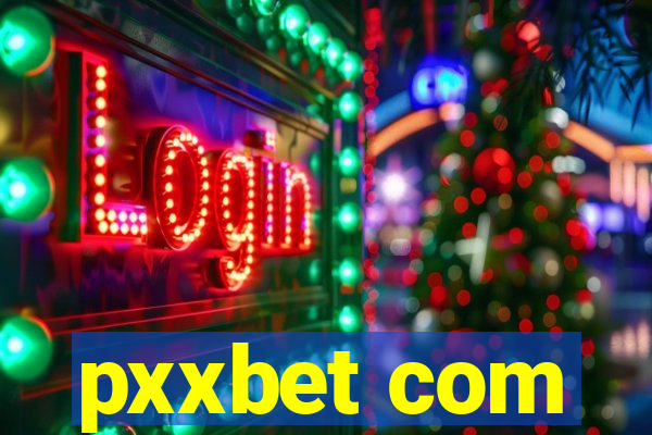 pxxbet com