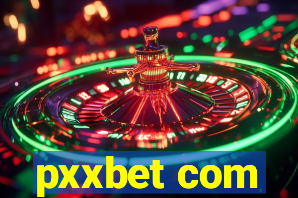 pxxbet com