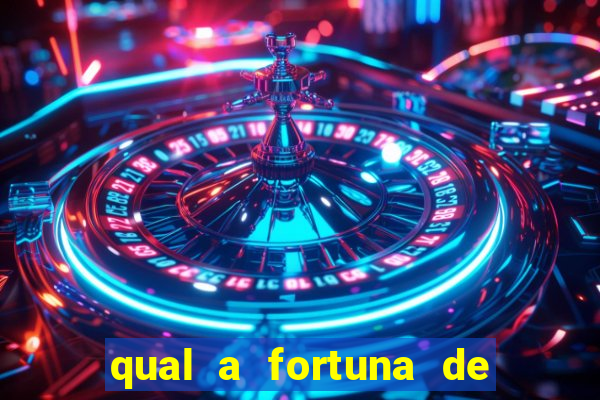 qual a fortuna de filipe ret