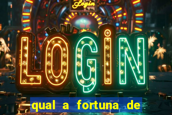 qual a fortuna de filipe ret