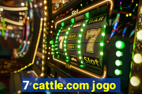 7 cattle.com jogo