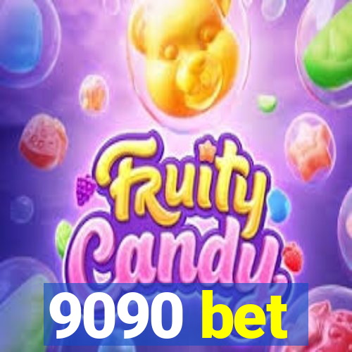 9090 bet