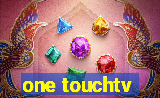one touchtv