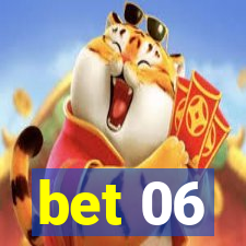 bet 06