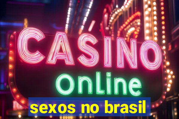 sexos no brasil