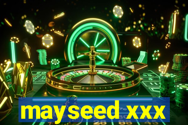 mayseed xxx