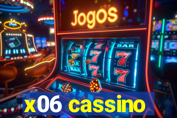 x06 cassino