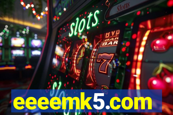 eeeemk5.com
