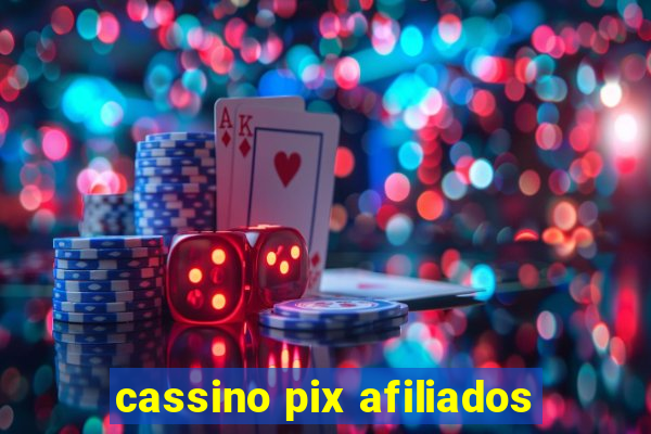 cassino pix afiliados