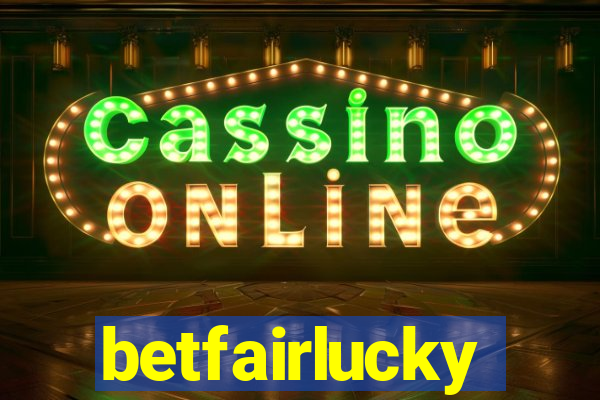 betfairlucky
