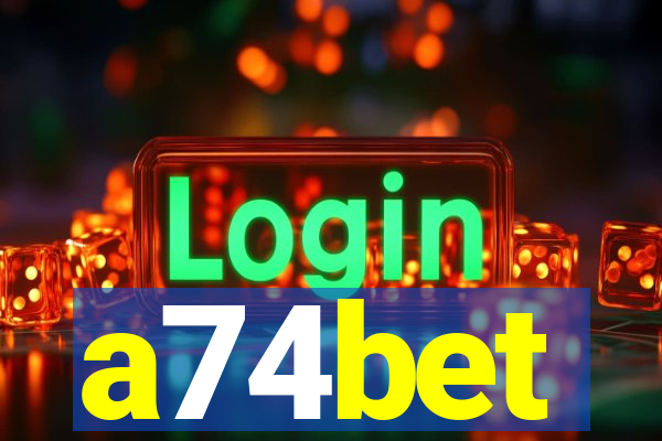 a74bet