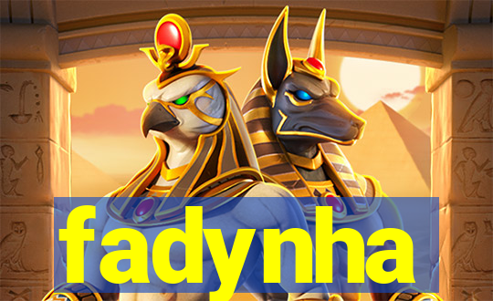 fadynha
