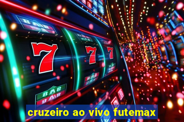 cruzeiro ao vivo futemax