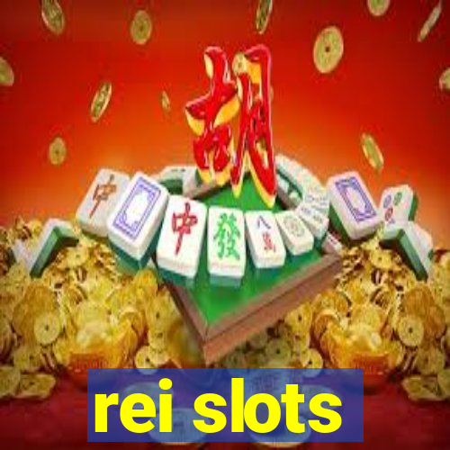 rei slots