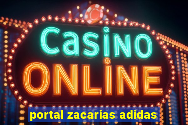 portal zacarias adidas