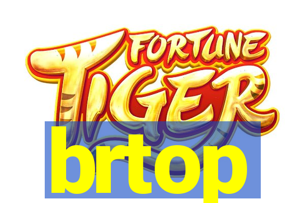 brtop