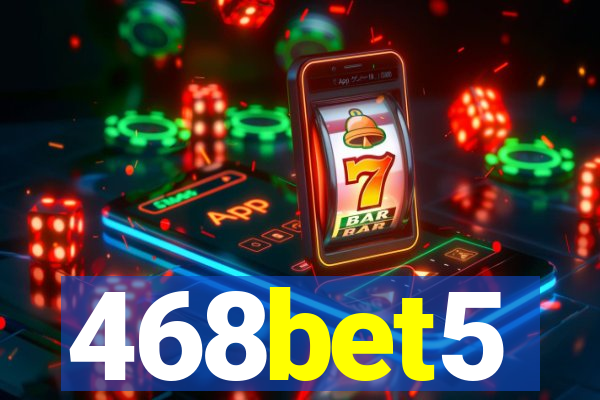 468bet5