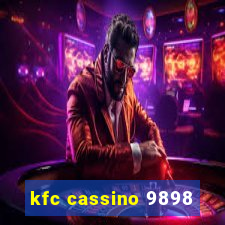 kfc cassino 9898