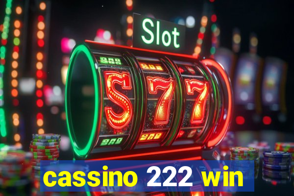 cassino 222 win