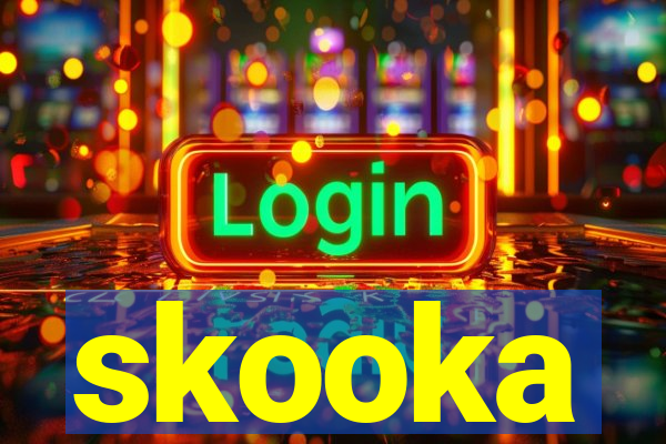 skooka