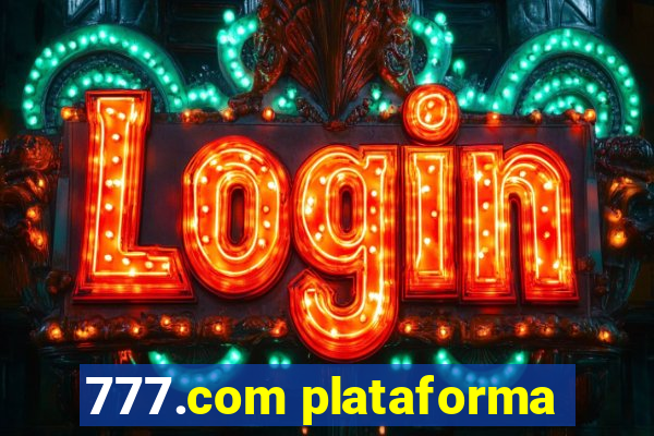 777.com plataforma