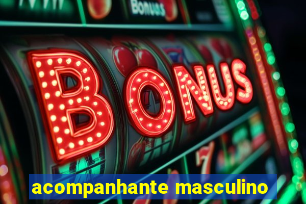 acompanhante masculino