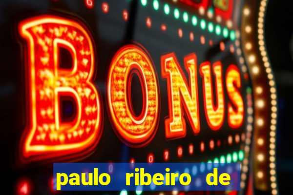 paulo ribeiro de barros fortuna