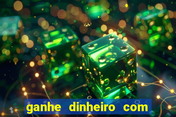 ganhe dinheiro com jogos online