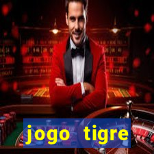 jogo tigre plataforma nova