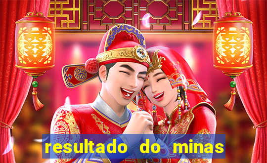 resultado do minas cap hoje
