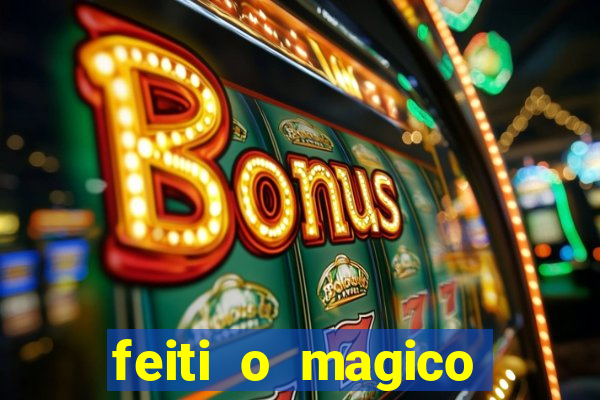 feiti o magico manga ler online
