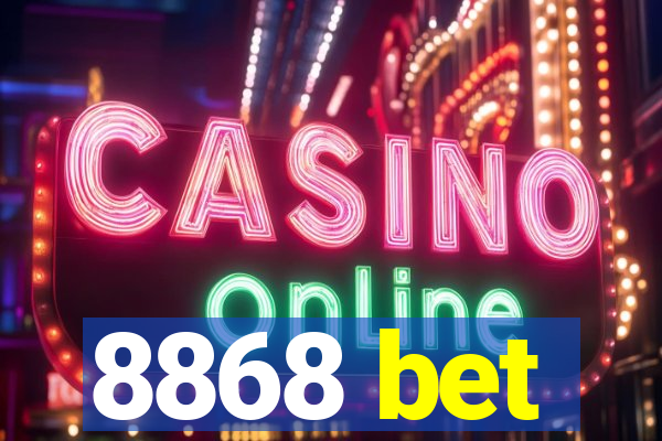 8868 bet