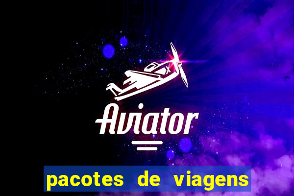 pacotes de viagens saindo de salvador