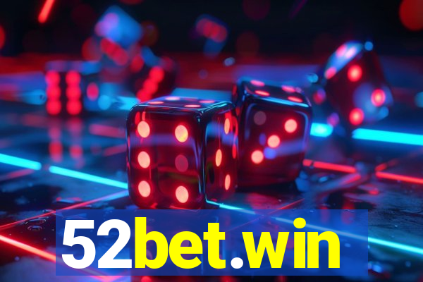 52bet.win