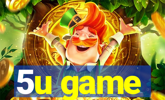 5u game