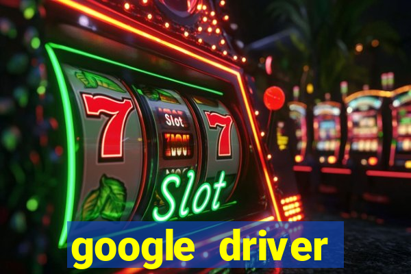 google driver windows 10
