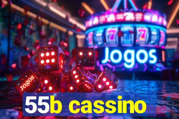 55b cassino