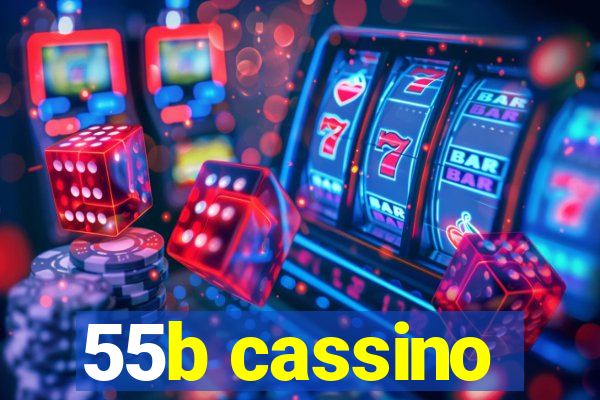 55b cassino
